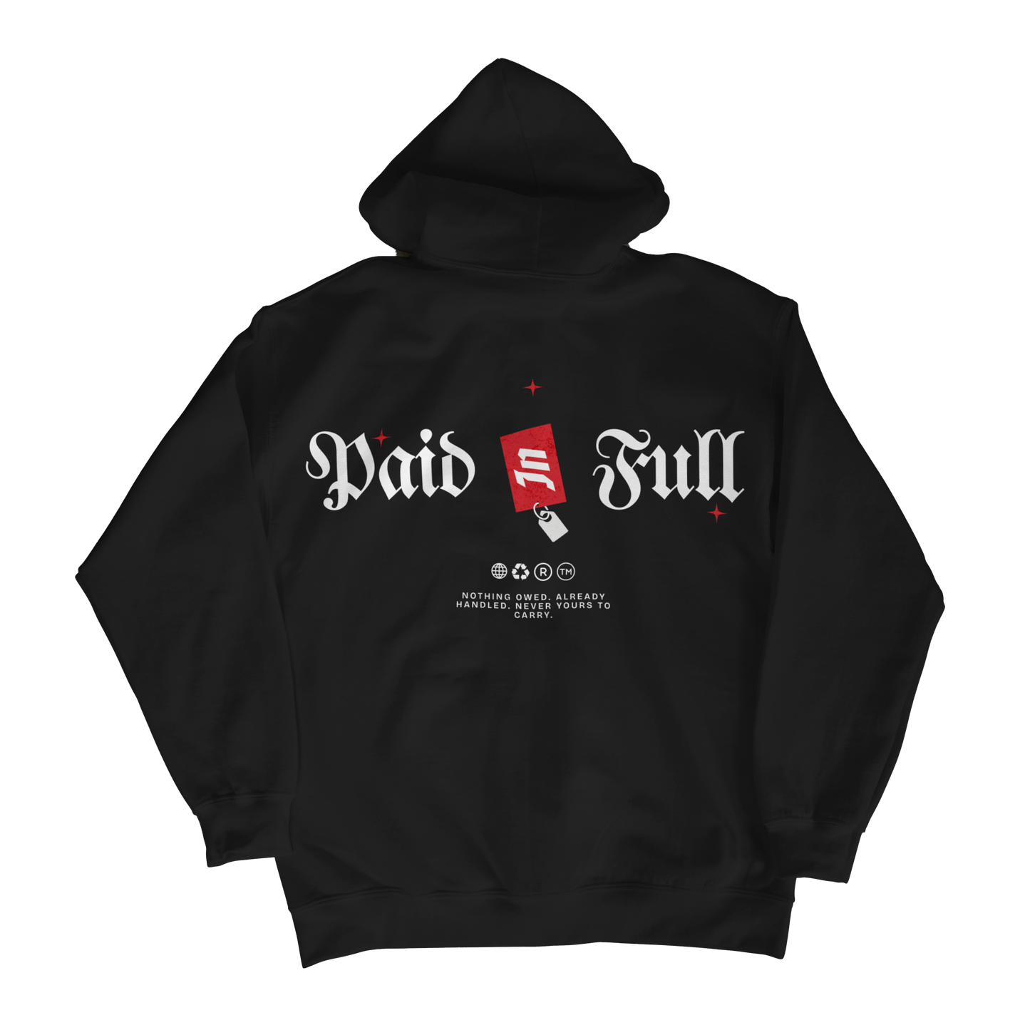 Paid In Full Hoodie